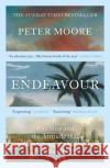 Endeavour: The Sunday Times bestselling biography of Captain Cook’s recently discovered ship Peter Moore 9781784703929 Vintage Publishing