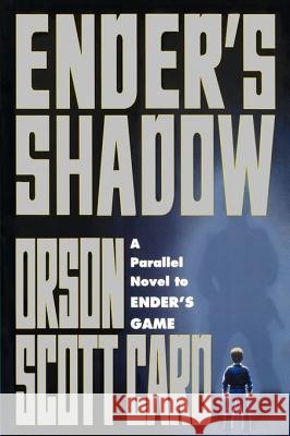 Ender's Shadow Orson Scott Card 9780312868604 St Martin's Press - książka