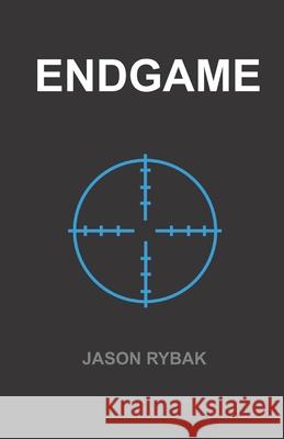 Endgame Jason Rybak 9781091687820 Independently Published - książka