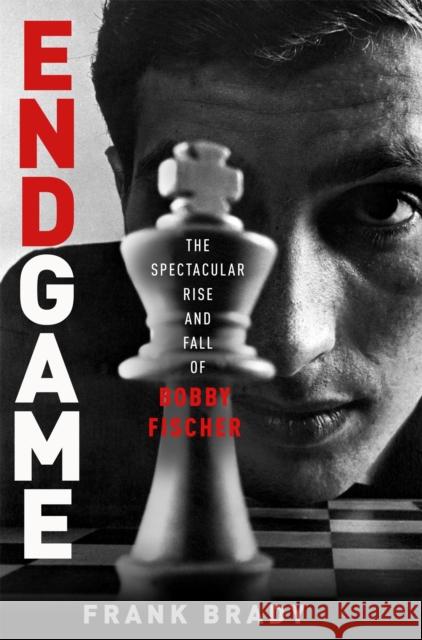 Endgame Frank Brady 9781780336923 Little, Brown Book Group - książka