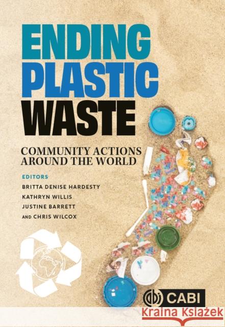 Ending Plastic Waste: Community Actions Around the World  9781800623613 CABI Publishing - książka