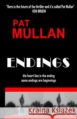 Endings Pat Mullan 9780983865223 Athry House Books - książka