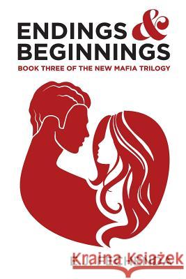 Endings & Beginnings E. J. Fechenda 9781517460853 Createspace - książka