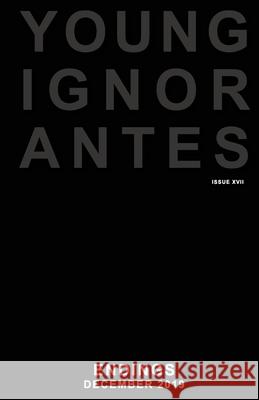 Endings: December 2019 Young Ignorantes 9781674819198 Independently Published - książka