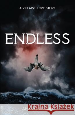 Endless: A Villain's Love Story Ananya Mallik 9781636763750 New Degree Press - książka