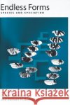 Endless Forms: Species and Speciation Howard, Daniel J. 9780195109016 Oxford University Press