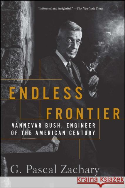 Endless Frontier: Vannevar Bush, Engineer of the American Century G. Pascal Zachary 9781501196454 Free Press - książka