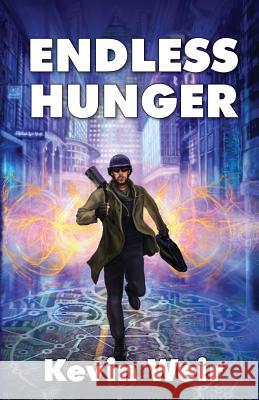 Endless Hunger Kevin Weir 9781770531789 EDGE Science Fiction and Fantasy Publishing, - książka