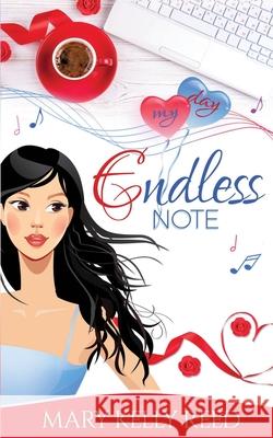 Endless Note: A Fake Relationship Romantic Comedy Mary Kelly Reed 9782940437092 7 Seasons - książka