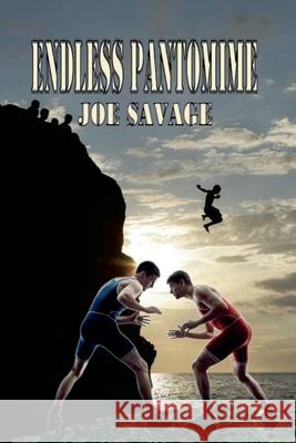 Endless Pantomime Joe Savage 9781835307854 APS Books - książka