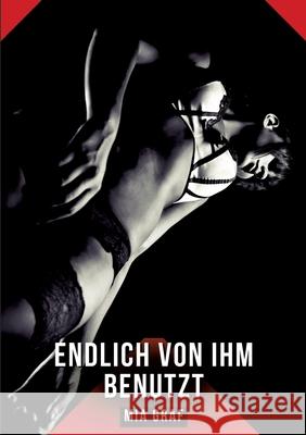 Endlich von ihm benutzt Graf, Mia 9783384668257 Mia Graf - książka
