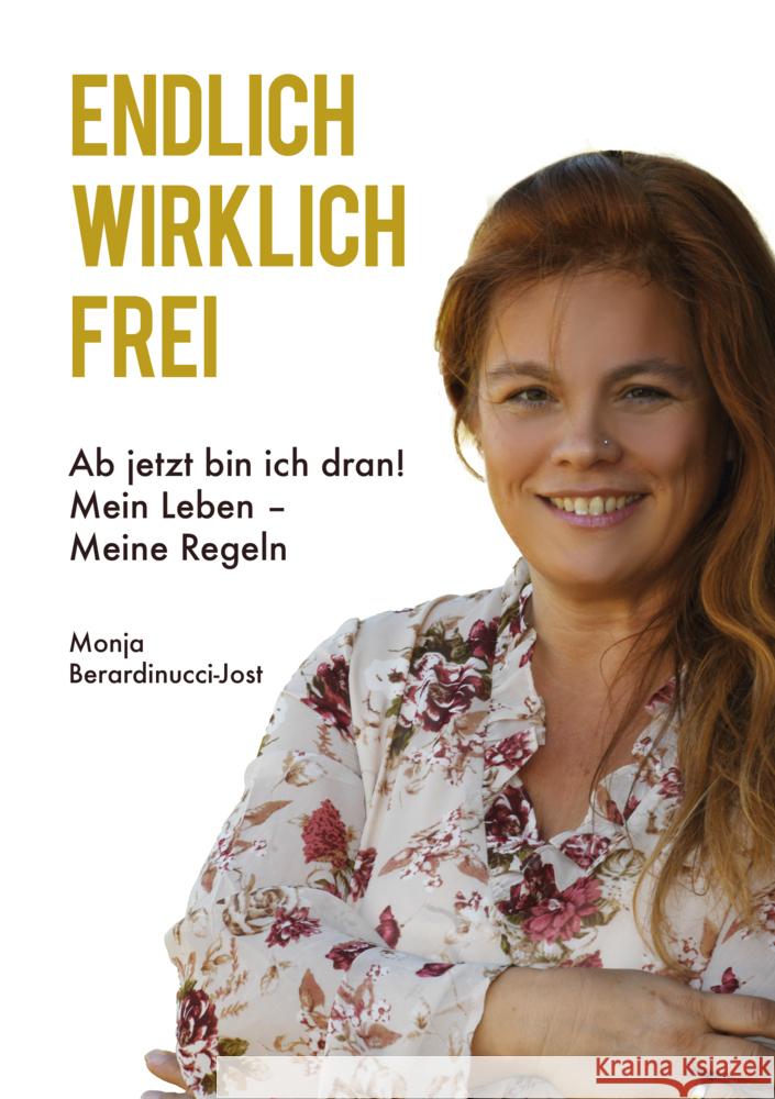 ENDLICH WIRKLICH FREI Berardinucci-Jost, Monja 9783988640635 Löwenstern - książka