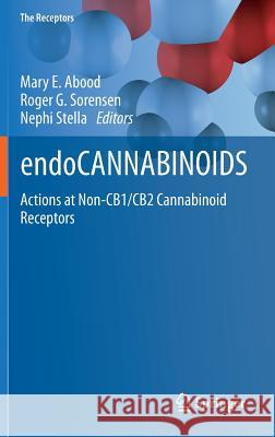 Endocannabinoids: Actions at Non-Cb1/Cb2 Cannabinoid Receptors Abood, Mary E. 9781461446682 Springer - książka