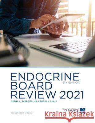 Endocrine Board Review 2021 Serge Jabbour 9781936704071 Endocrine Society - książka