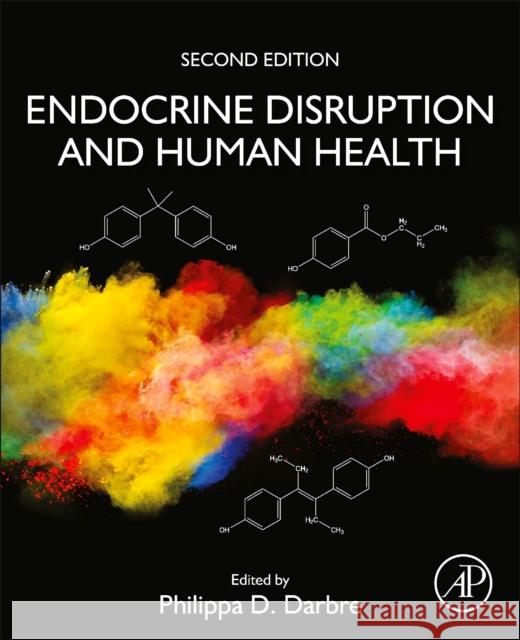 Endocrine Disruption and Human Health Philippa D. Darbre 9780128219850 Academic Press - książka