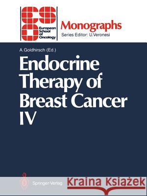 Endocrine Therapy of Breast Cancer IV Aron Goldhirsch 9783642759505 Springer - książka