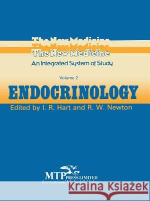 Endocrinology I. Hart R. W. Newton I. R. Hart 9780852004012 Kluwer Academic Publishers - książka