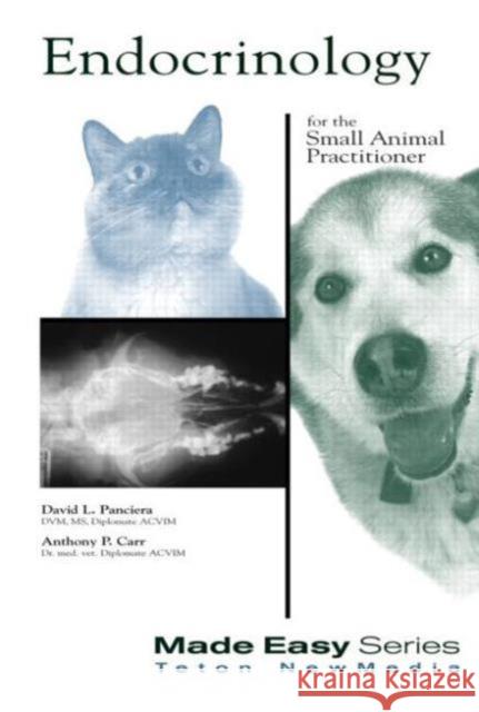 Endocrinology for the Small Animal Practitioner David L. Panciera Anthony P. Carr 9781893441149 Tenton New Media - książka