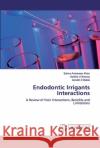 Endodontic Irrigants Interactions Khan, Saima Ambareen 9786200505644 LAP Lambert Academic Publishing