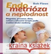Endometrióza a neplodnost Bob Flaws 9788087740125 Anahita - książka