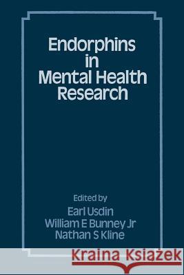 Endorphins in Mental Health Research Earl Usdin William E. Bunney Nathan Schellenberg Kline 9781349040179 Palgrave MacMillan - książka