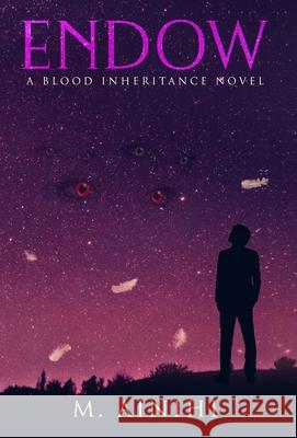 Endow: A Blood Inheritance Novel M Ainihi 9780999351482 Mary Virella - książka