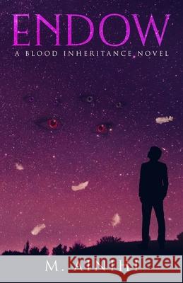 Endow: A Blood Inheritance Novel M. Ainihi 9780999351499 Mary Virella - książka