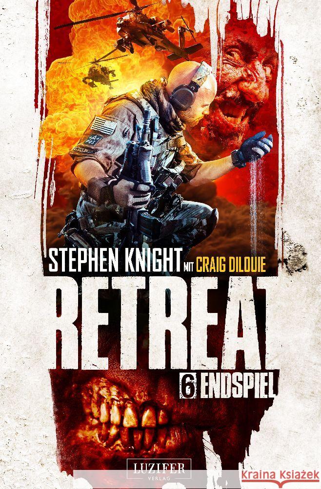 ENDSPIEL (Retreat 6) DiLouie, Craig, Knight, Stephen, Mckinney, Joe 9783958357396 Luzifer-Verlag - książka