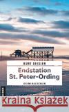 Endstation St. Peter-Ording Geisler, Kurt 9783839203507 Gmeiner-Verlag