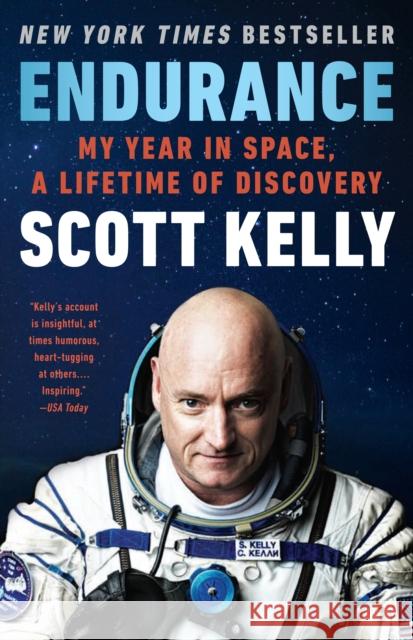 Endurance: My Year in Space, A Lifetime of Discovery Scott Kelly 9780525432432 Knopf Doubleday Publishing Group - książka