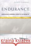 Endurance: Shackleton's Incredible Voyage Alfred Lansing 9780753809877 Orion Publishing Co