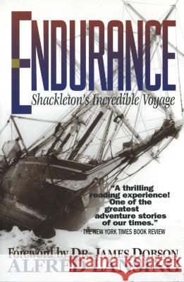 Endurance: Shackleton's Incredible Voyage Alfred Lansing James C. Dobson James C. Dobson 9780842308243 Tyndale House Publishers - książka