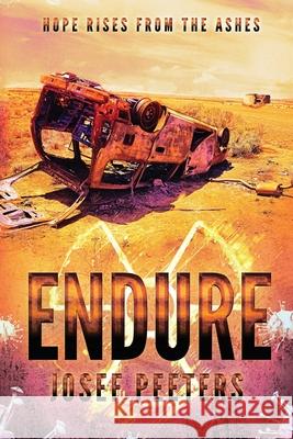 Endure: Hope rises from the ashes. Josef Peeters 9780645028836 Josef Peeters - książka