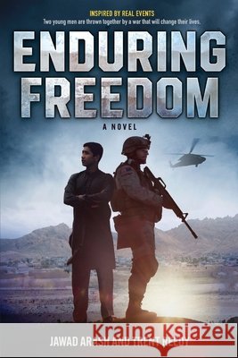 Enduring Freedom Trent Reedy Jawad Arash 9781523527342 Algonquin Young Readers - książka