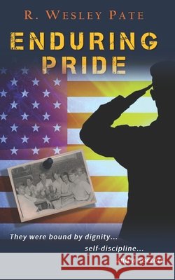Enduring Pride R. Wesley Pate 9781699686799 Independently Published - książka