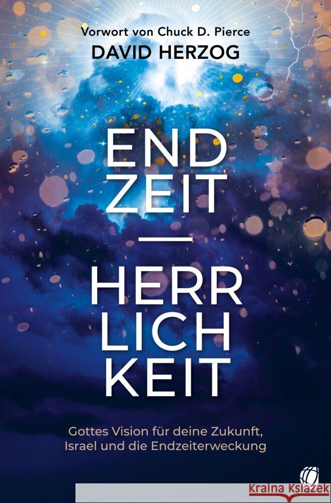 Endzeit-Herrlichkeit Herzog, David 9783955786625 GloryWorld-Medien - książka
