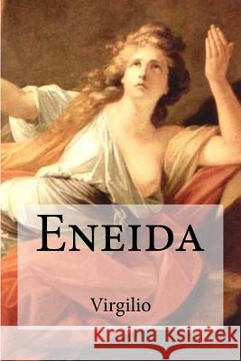 Eneida Virgilio 9781974171729 Createspace Independent Publishing Platform - książka