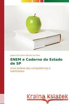 ENEM e Caderno do Estado de SP de Castro Moreira Da Silva Juliana 9783639741261 Novas Edicoes Academicas - książka