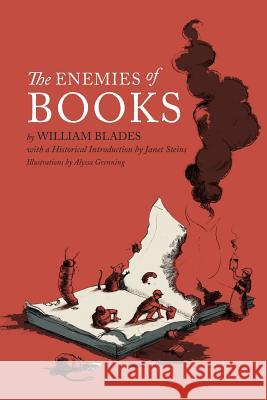Enemies of Books William Blades Alyssa Grenning Janet Steins 9781499512106 Createspace - książka