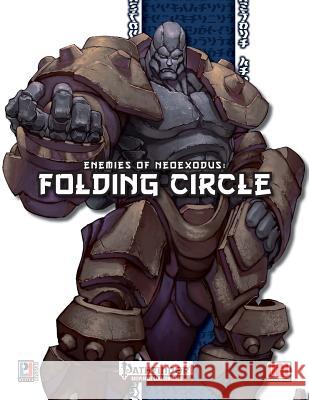 Enemies of NeoExodus: Folding Circle Bailey, Neal 9781477567302 Createspace - książka