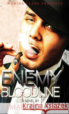 Enemy Bloodline Umar Quadee 9781944992101 Wahida Clark Presents Publishing, LLC - książka