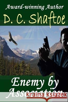 Enemy By Association Shaftoe, D. C. 9780968412756 Cornerstone Research & Publishing - książka