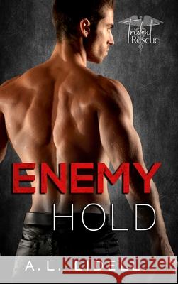 Enemy Hold A. L. Lidell 9781949347319 Danger Bearing Press - książka