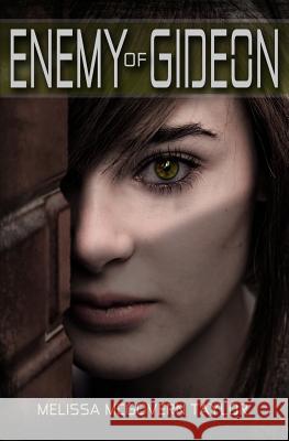 Enemy of Gideon Melissa McGovern Taylor 9780692223918 First Place Fiction Press - książka