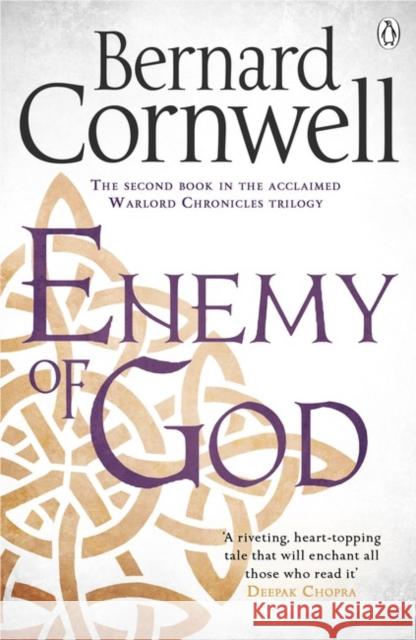 Enemy of God: A Novel of Arthur Cornwell, Bernard 9781405928335 Penguin Books Ltd - książka