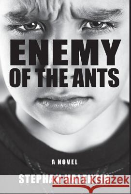 Enemy of the Ants Stephan Valentin 9783980729802 Pfefferkorn - książka