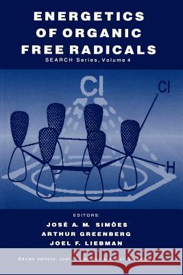 Energetics of Organic Free Radicals Jos a. Martinh Joel F. Liebman A. Greenberg 9789401065320 Springer - książka