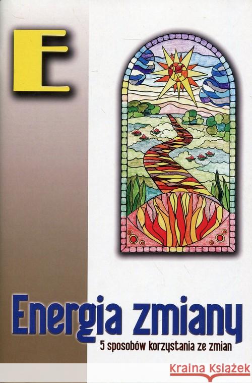 Energia zmiany. 5 sposobów korzystania ze zmian  9788389375568 Kos - książka