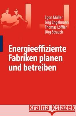 Energieeffiziente Fabriken Planen Und Betreiben  9783642319457 Springer, Berlin - książka