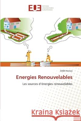 Energies Renouvelables Hemza, Saidi 9786208824990 Éditions universitaires européennes - książka